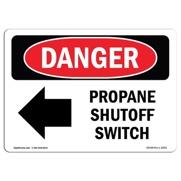Safety Sign, OSHA Danger, 3.5" Height, Propane Shutoff Switch (Left Arrow), Landscape, 10PK